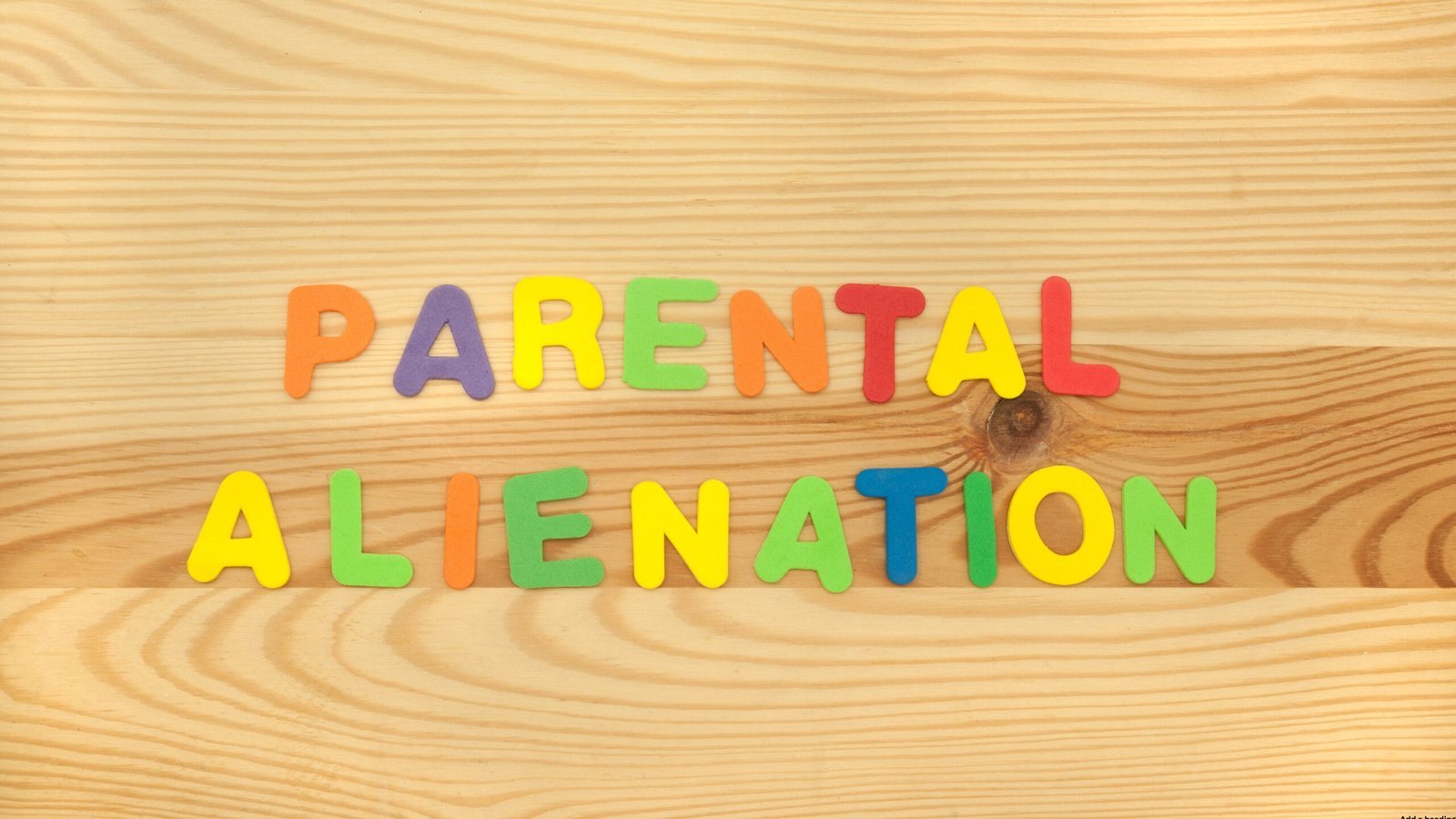 How to Prove Parental Alienation in a Child Custody Case: A Father’s Guide